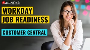 Customer Central - Workday Job Readiness Program