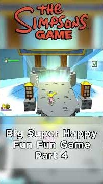 The Simpsons game | Big Super Happry Fun Fun Game Part 4#thesimpsons#thesimpsonsgame