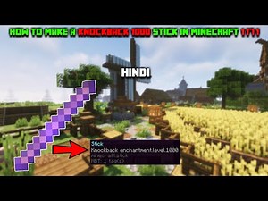 how to get a knockback 1000 stick in minecraft 1.17.1