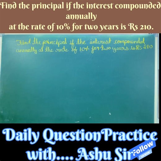 Sunil Sawan on Instagram: "How to calculate principal (compound interest) #compoundinterest #dailyquestion #questionschallenge #quoteoftheday #mathsisfun #mathskills #mathstricks"