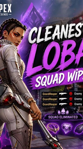 Cleanest Loba Squad Wipe