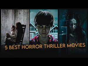 Top 3 Best Horror Thriller Movies You Should Watch | Art Of Movies