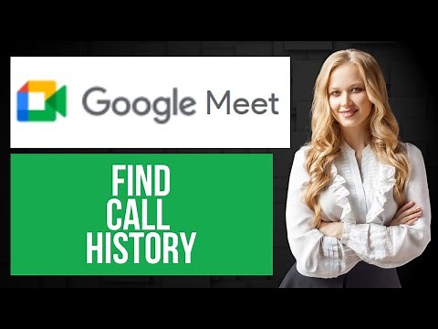 How to Find Google Meet History | See Previous Meetings and Details