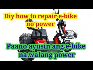 Diy how to repair e-bike no power