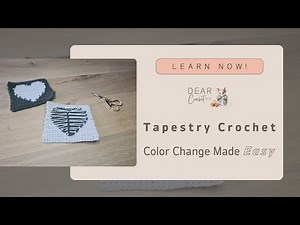 Tapestry crochet color change made easy