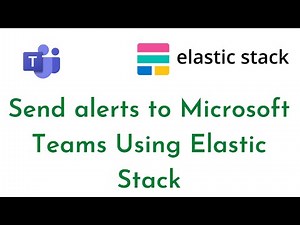 How to Send alerts to Microsoft Teams Using Elastic Stack | Alerting in ELK Stack | Elastic Stack