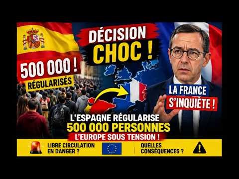 🇩🇿🇨🇵Spain shocks Europe: 500,000 regularizations, France is worried!