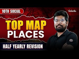 10th Social | Top Map Places | Half Yearly Revision | Yazhiniyan Sir