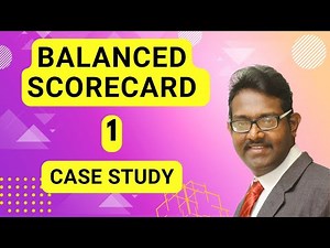 Balanced scorecard – Case Study | Management Accounting