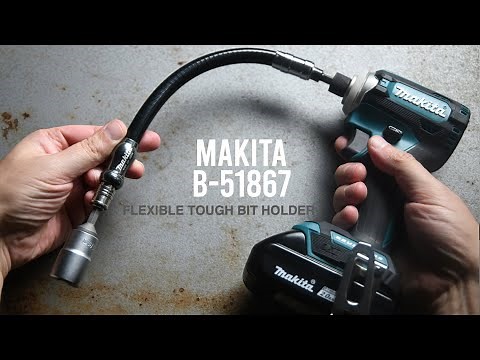 Makita flexible bit holder