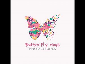 Butterfly Hugs Guided Meditation for Kids