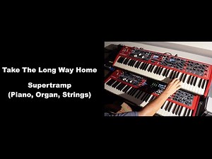 Supertramp - Take The Long Way Home (Piano, Organ and Strings) Cover
