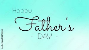 fathers day background happy fathers day animation lettering fathers day animation 4k