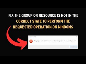 Fix The group or resource is not in the correct state to perform the requested operation on Windows