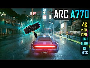 Intel ARC A770 - Cyberpunk 2077