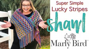 Super Simple Lucky Stripes Shawl - Free Crochet Pattern and Video Tutorial by Marly Bird