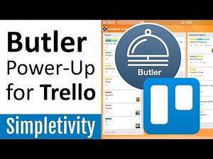 Butler Will Make Your Trello Boards Do Amazing Things!