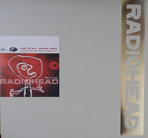 Radiohead - High & Dry / Planet Telex