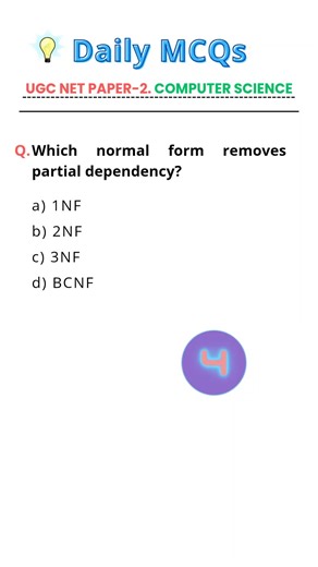 Which Normal Form Removes Partial Dependency? | UGC NET CS MCQ | Daily MCQs
