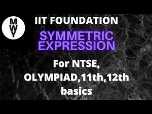 Symmetric expression|| symmetric expression kya hota hai||Maths with Yogi||NTSE, OLYMPIAD, CBSE||