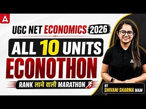 UGC NET Economics Marathon | UGC NET Economics All 10 Units Complete Revision By Shivani Sharma