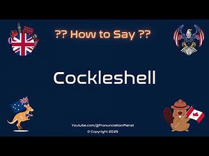 🐚🌊 How to Pronounce Cockleshell? (CORRECTLY) | Pronunciation Planet