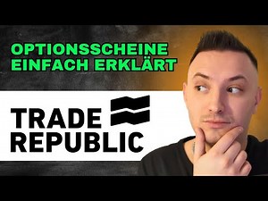 Wie funktionieren Optionsscheine Trade Republic (2024) - Einfache Anleitung!
