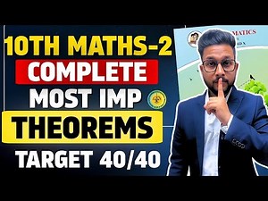 10TH MATHS 2 COMPLETE MOST IMPORTANT THEOREMS | TARGET 40/40 | JR TUTORIALS |