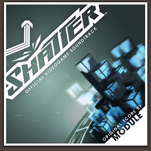 Module - Shatter - Official Videogame Soundtrack