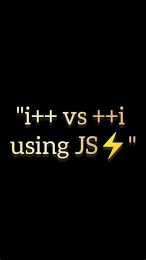 i++ vs ++i Explained with Animation🔁 | JavaScript Increment Operator | Shorts #javascript #html #css