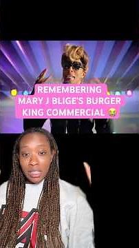 Remember Mary J. Blige's Burger King commercial? #maryjblige #burgerking #nostalgia