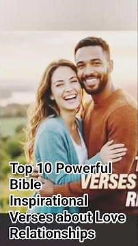 Top10 Powerful Inspirational Bible Verses About Love Relationship