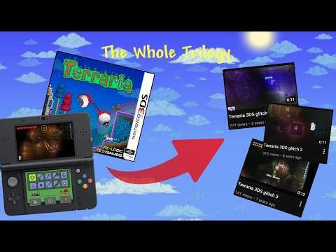 The Terraria 3DS Glitch Trilogy