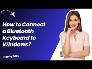 How to Connect a Bluetooth Keyboard to Windows ? - Step by Step