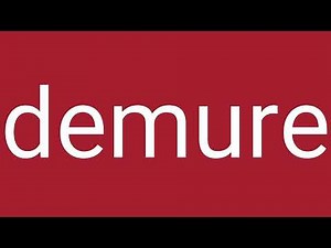 Demure Definition & Meaning