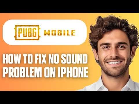 How To Fix PUBG Mobile No Sound Problem on iPhone (Easy Guide 2026)