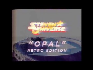 Steven Universe || “Opal” - Retro Edition