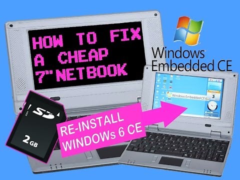 How To - Fix a 7" Mini Netbook Smartbook by Re-Installing Windows CE 6.0 + Device Tour
