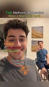 Ranqueando Melhores Momentos Peter e Breno (Ei Nerd) #shorts #humor