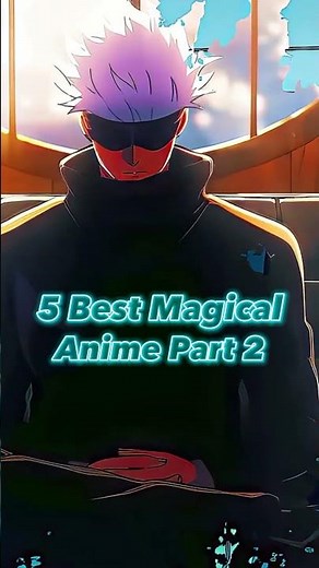 "Top 5 Best Magic School Anime: Part 2 - Enchanting Adventures Continue!" | Anime Recommedation