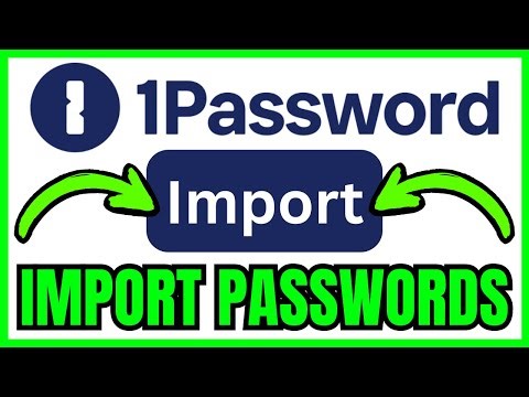 How To IMPORT PASSWORDS To 1Password (QUICK & EASY) 2026