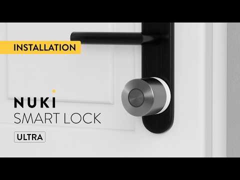 Easy Installation: Nuki Smart Lock Ultra