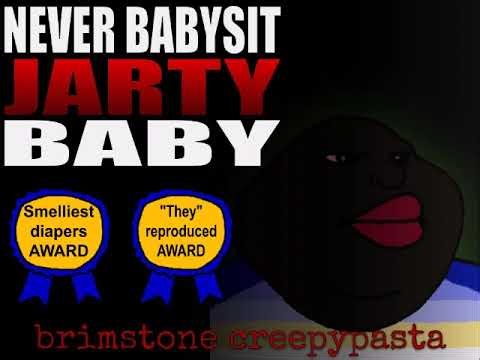 GEMERALD CREEPYPASTA - NEVER BABYSIT JARTY BABY
