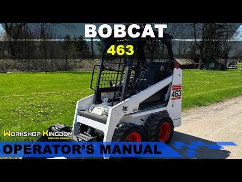 BOBCAT 463 Operator's Maintenance User Manual - ENGLISH - Download PDF