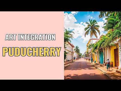 Art Integration project on Puducherry | Creative Ideas
