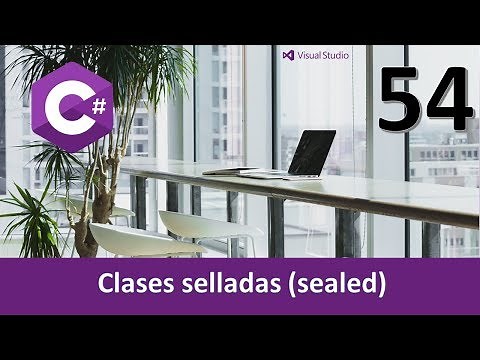 C# Course. Sealed Classes. Video 54