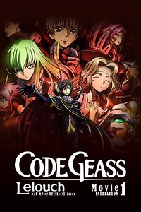 Code Geass: Lelouch of the Rebellion I - Initiation - Movie