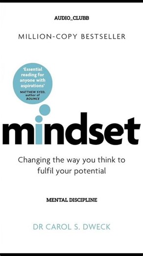 "Mindset: The New Psychology of Success – Carol Dweck (Summary)"
