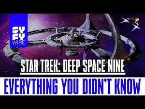 Star Trek: Deep Space Nine: Everything You Didn't Know | SYFY WIRE
