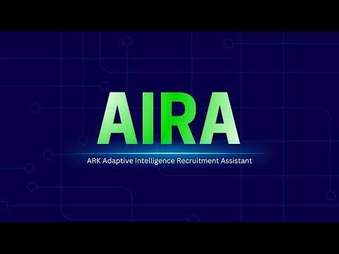 What AIRA (Adaptive Intelligence Recruitment Assistant) does | ARK Solutions, Inc.